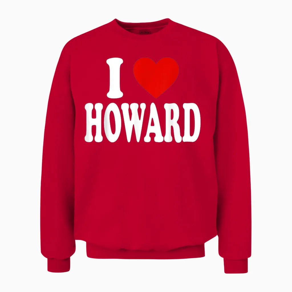 I Love Howard T-Shirt, Black, S Unisex Sweatshirt in Red