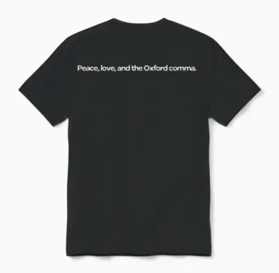Peace Love and the Oxford Comma Unisex T-Shirt - Black