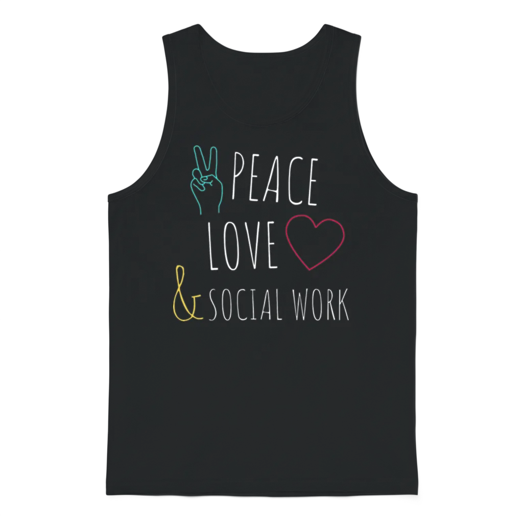 Peace Love Social Work Social Worker Job Pride Unisex Tank Top - Black