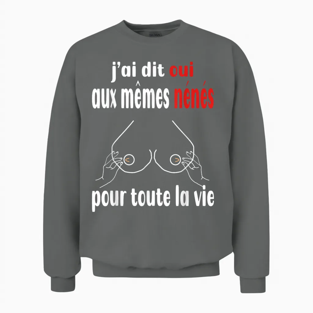 Evg Oui Même Nénés Enterrement Vie De Garçon Humour Unisex Sweatshirt in Graphite Heather