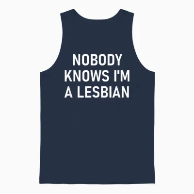 Nobody Knows I'm a Lesbian, Gay, Pride, Lbgt, Funny, Family T-Shirt Small Unisex Tank Top - Navy