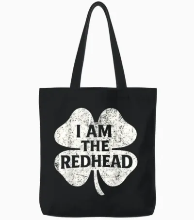 I Am the Redhead Funny Dibs on the Redhead Tote Bags - Black
