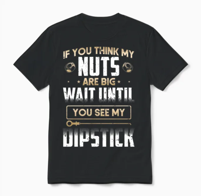 Nuts Dipstick Aircraft Mechanic Diesel Mechanic Unisex T-Shirt in Black