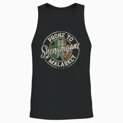 Funny St Patricks Day Prone to Shenanigans and Malarkey Unisex Tank Top - Black