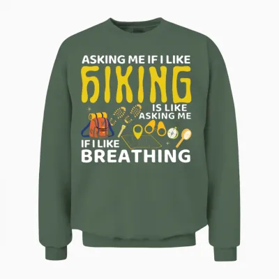 Hiking Lovers,hiking Quote,hiking Gifts Unisex Sweatshirt - Military Green