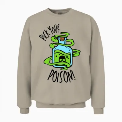 Pick Your Poison! Unisex Sweatshirt - Sand