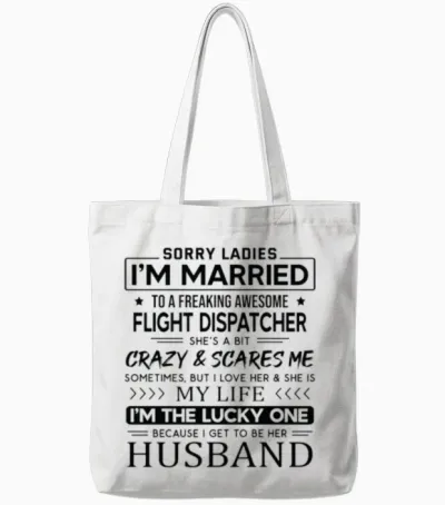 Flight Dispatcher Funny Saying for Husband Tote Bags - White