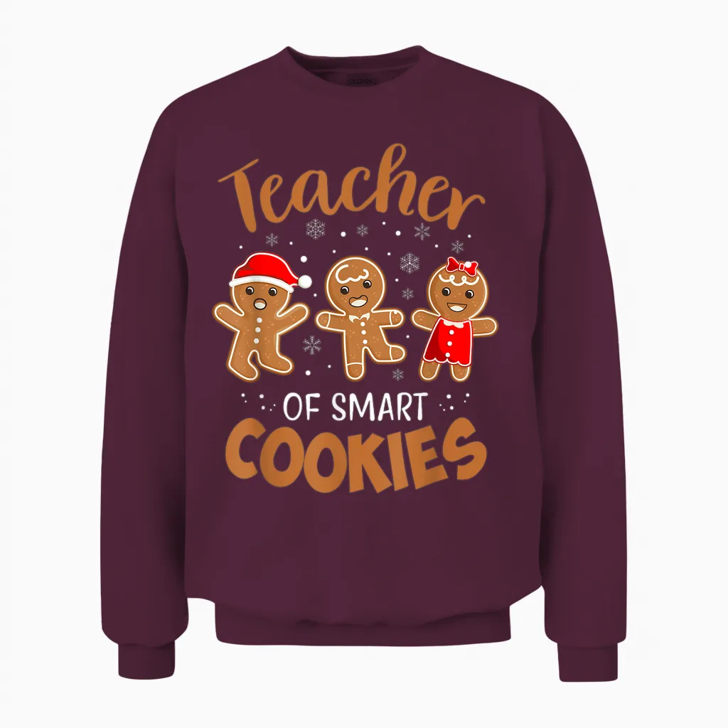 Teacher of Smart Cookies Gingerbread Christmas Teacher Cute Men Women Unisex Sweatshirt in Maroon