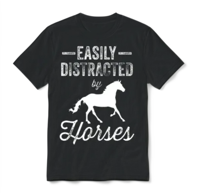 Easily Distracted by Horses Rider Riding Horse Unisex T-Shirt - Black