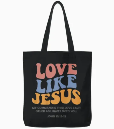 Love Like Jesus X Jesus Loves You God Christ Saying Back T-Shirt, White Tote Bags - Black