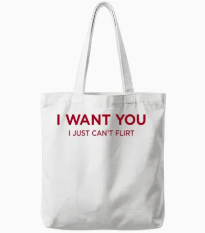 I Want You. I Just Can't Flirt X Hot Lover Valentine's Day Back Tote Bags - White
