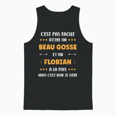 Beau Gosse Super Florian Boy Name Humour Florian T-Shirt, Black, S Unisex Tank Top - Black