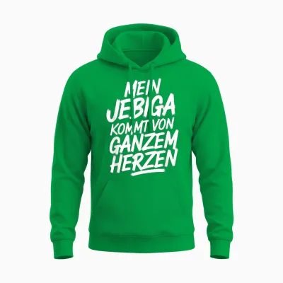 Mein Jebiga Kommt Von Ganzem Herzen Unisex Hoodie - Irish Green