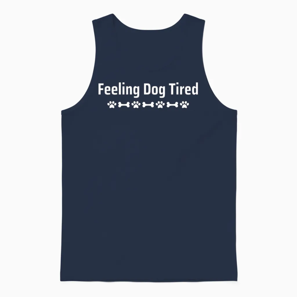 Feeling Dog Tired Dogs Lover Unisex Tank Top in Navy