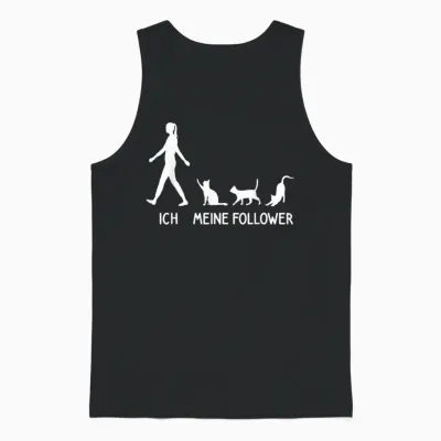 Lustiges Ich Meine Follower Katzen Spruch Kitten Idee Katze Unisex Tank Top - Black