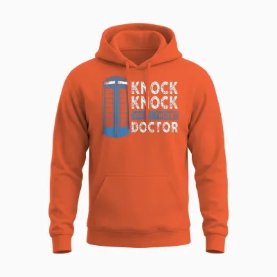 Hilarious Humor Knock Knock Doctor Funny Knock Who's There Unisex Hoodie - Orange