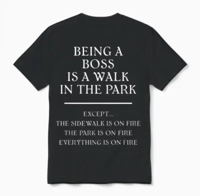 Funny Manager's Day, Manager's Birthday, or Manage Unisex T-Shirt - Black
