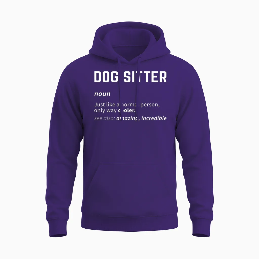 Funny Dog Sitterdefinition Dog Sitting Dog Lover P Unisex Hoodie in Purple