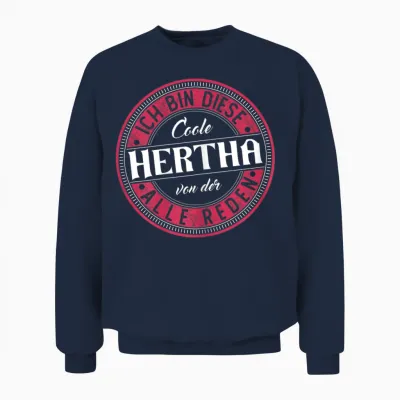 Hertha | Ich Bin Diese Coole Hertha Unisex Sweatshirt - Navy