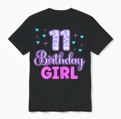 11 Birthday Girl - 11. Geburtstag Mädchen Unisex T-Shirt - Black