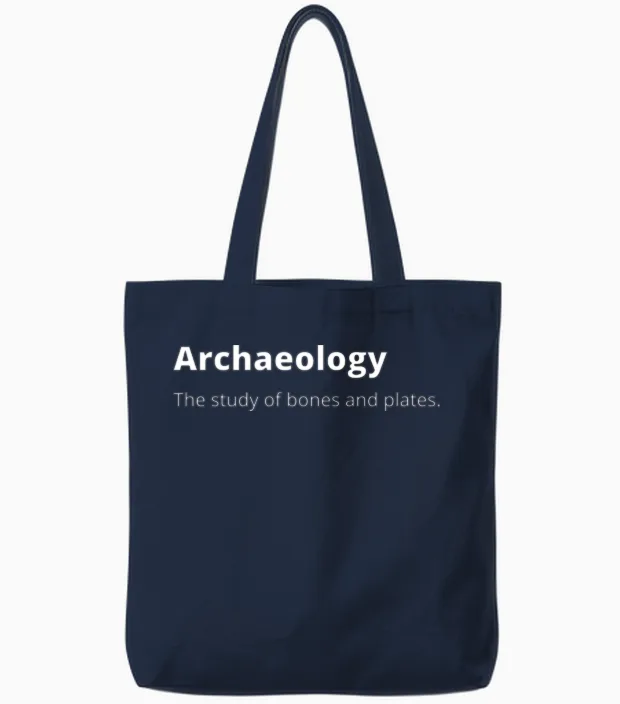 Funny Archaeology Saying Tote Bags in Navy