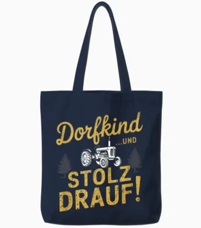 Dorfkind ...und Stolz Drauf! - Bauer Landleben Tote Bags - Navy