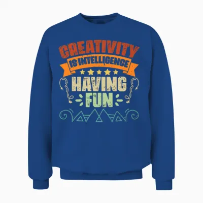 Vintage Creativity Is Intelligence Having Fun An Unisex Sweatshirt - Royal