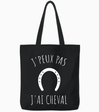 Je Peux Pas J'ai Cheval Humour T-Shirt, Black, S Tote Bags - Black