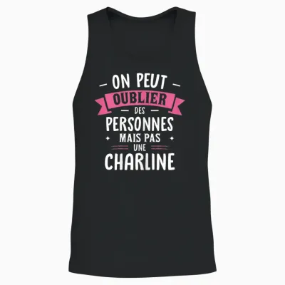Femme Humour Copine Cadeau Personnalisé Bff Prénom Charline Unisex Tank Top - Black