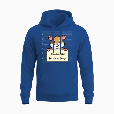 Hamster Was Not Clever but Funny Unisex Hoodie - Royal