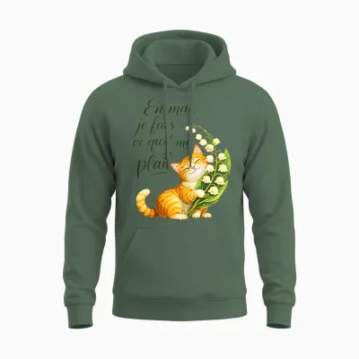 En Mai Je Fais Ce Qu'il Me Plait. Cadeau Femme Chat Muguet Unisex Hoodie - Military Green