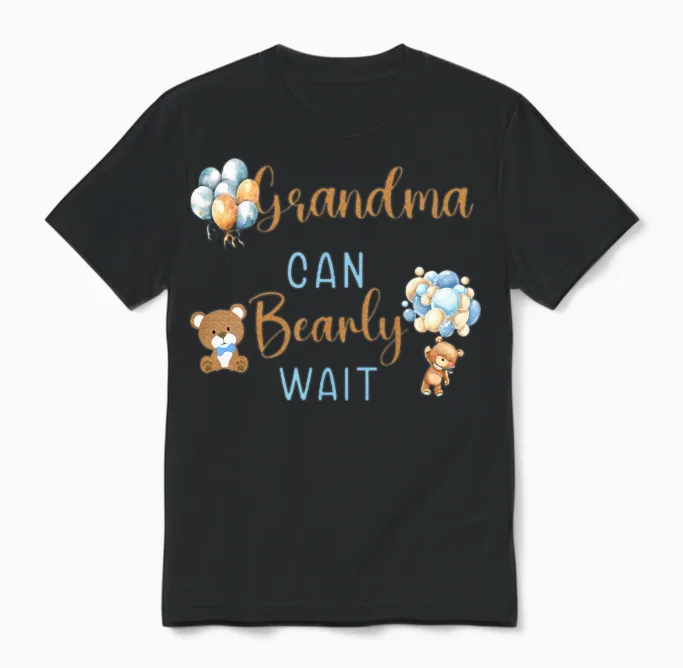 Grandma Can Bearly Wait Gender Neutral Baby Shower Unisex T-Shirt in Black