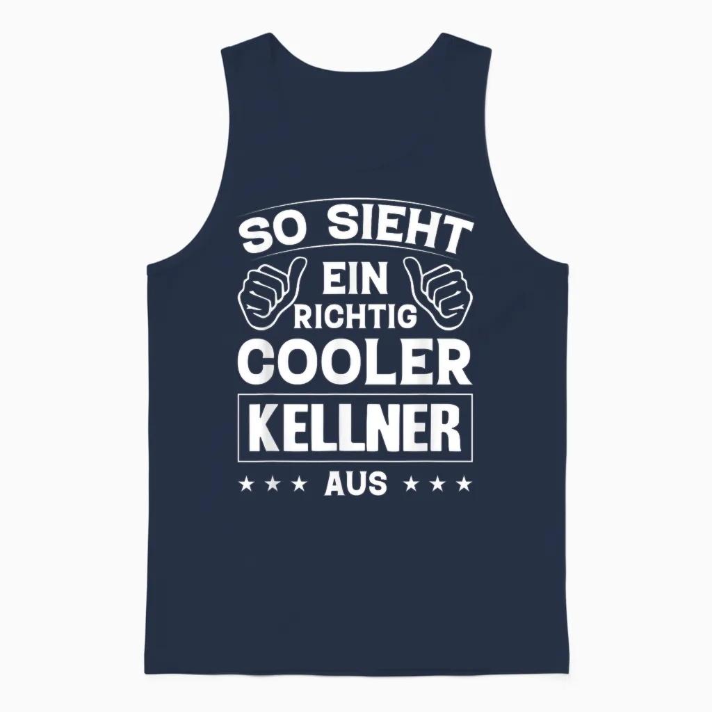 So Sieht Ein Richtig Cool Kellner Aus T-Shirt, Black Unisex Tank Top in Navy