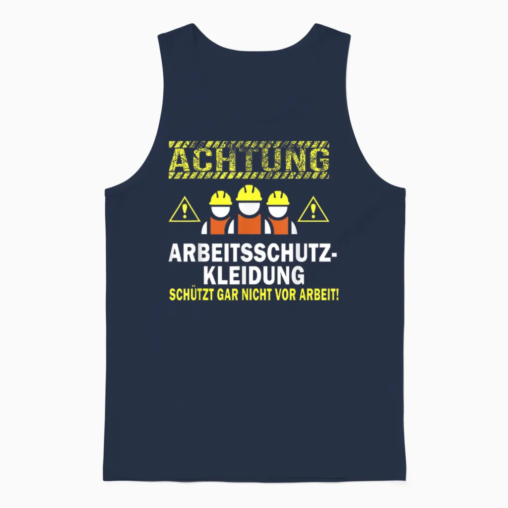 Lustiger Spruch - Arbeitsschutzkleidung - Kein Arbeitsschutz Unisex Tank Top in Navy