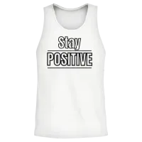 Stay Positive Unisex Tank Top - White – 2