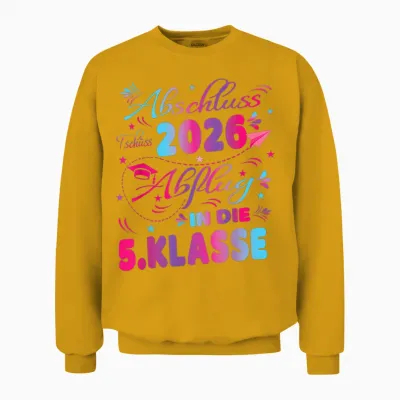 Abschluss Grundschule 2026 Einschulung 5.klasse Mädchen Unisex Sweatshirt - Gold