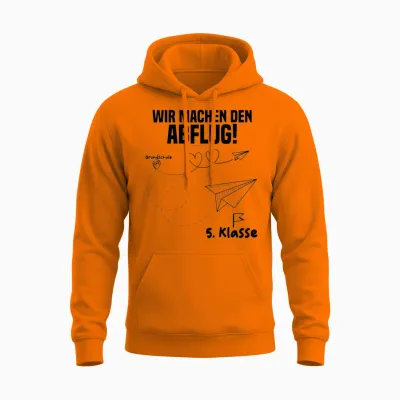 Wir Machen Den Abflug 5 Klasse Abschluss Grundschulabschluss Unisex Hoodie - Safety Orange
