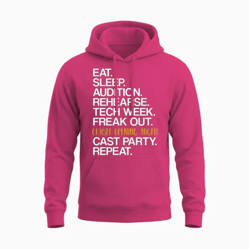 Eat Sleep Audition | Theater Nerd, Musical Unisex Hoodie in Heliconia