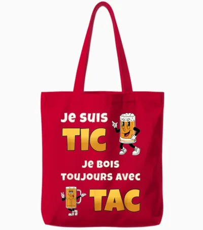 Je Suis Tic Je Bois Toujours Avec Tac Cadeau Bière Humour Tote Bags - Red