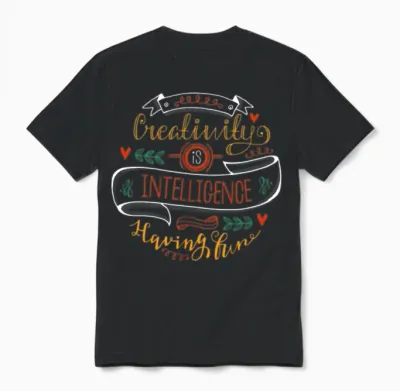 Creativity Intelligence Having Fun Unisex T-Shirt - Black