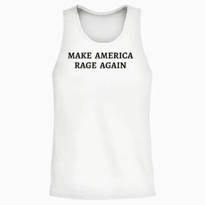 Make America Rage Again (black Letters Version) Unisex Tank Top - White