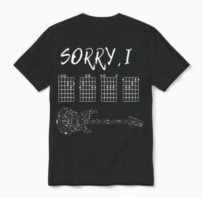 Sorry I-Dgaf Funny Hidden Message Guitar Chords Unisex T-Shirt - Black