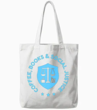 Coffee Books and Social Justice Meme Quote Tote Bags - White