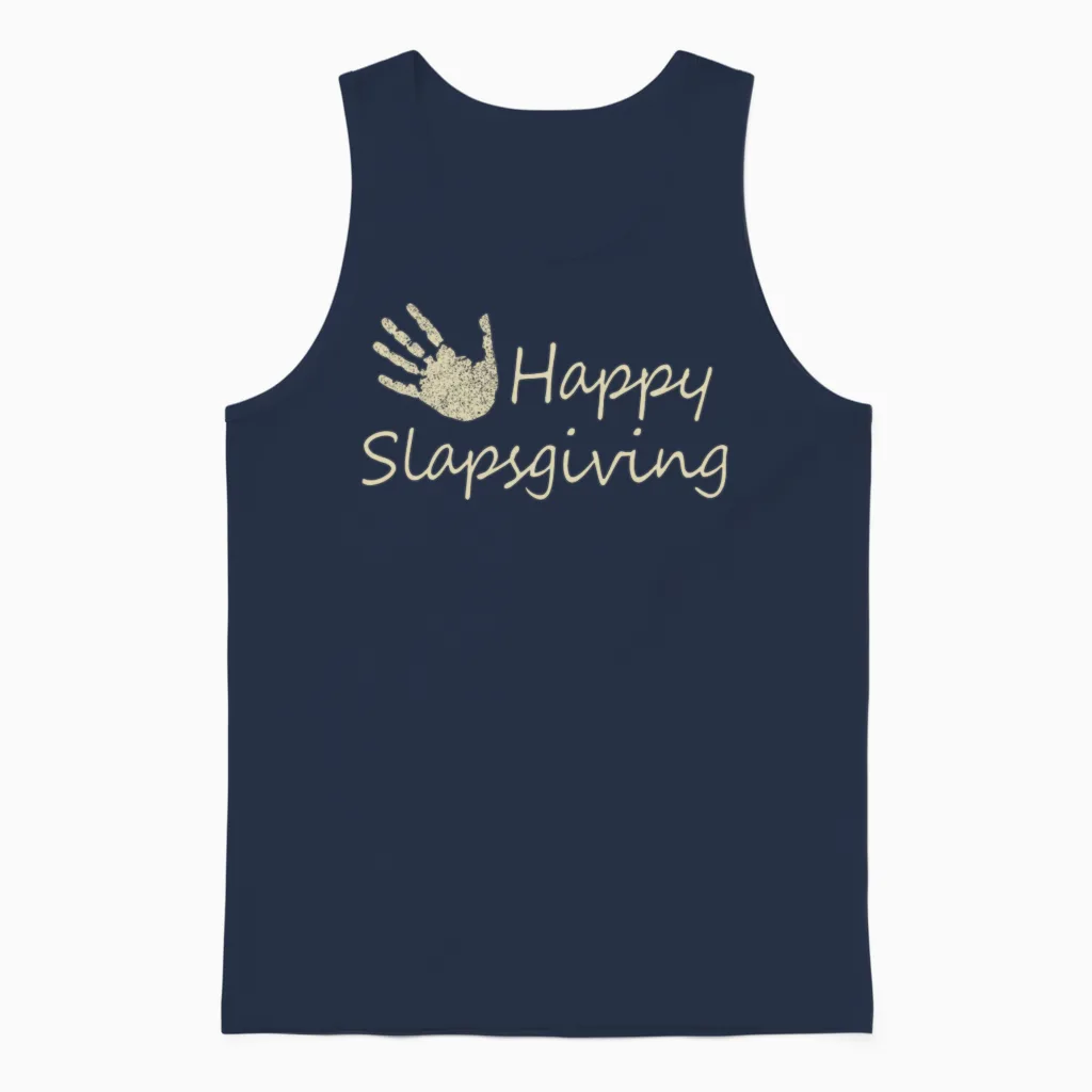 Funny Happy Slapsgiving Unisex Tank Top in Navy