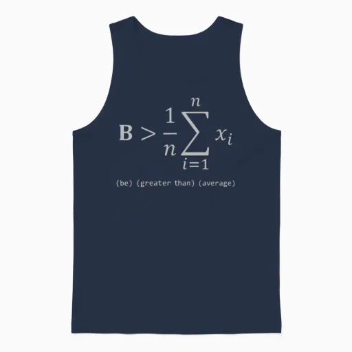 Be Greater Than Average Unisex Tank Top in Navy