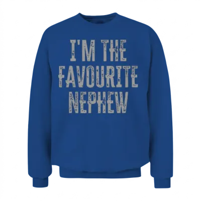 I'm the Favourite Nephew Funny Siblings Family Mat Unisex Sweatshirt - Royal