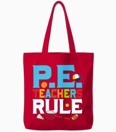 P.e. Teachers Rule School Physical Education Tote Bags - Red