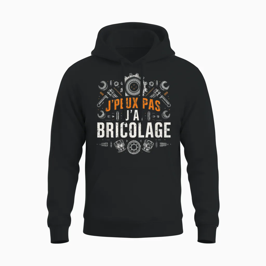 Funny Dad Bricoleur J'peux Pas J'ai Bricolage Garage Funny Unisex Hoodie in Black