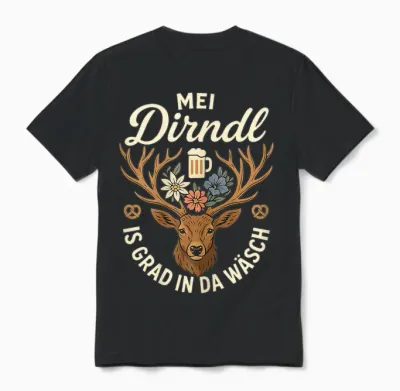 Dirndl Ersatz Tracht Mei Dirndl Is in Da Wäsch Oktoberfest Unisex T-Shirt - Black