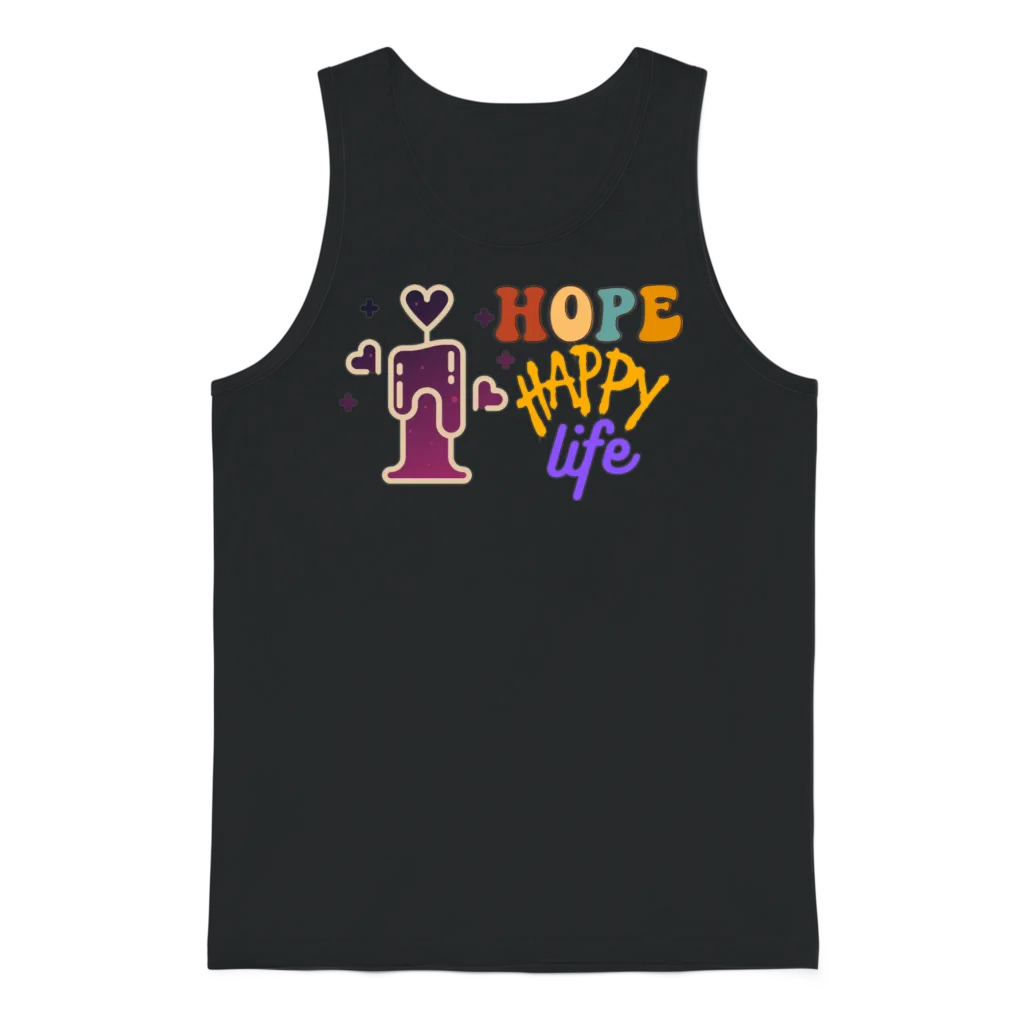 I Hope Happy Life: Life Quotes Unisex Tank Top - Black
